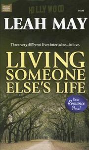 Living Someone Else's Life by Leah May