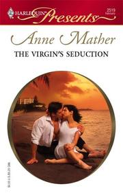 The Virgin's Seduction (Harlequin Presents) by Anne Mather