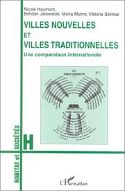 Cover of: Villes nouvelles et villes traditionnelles by Nicole Haumont