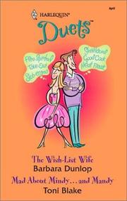The Wish-List Wife / Mad about Mindy... and Mandy by Toni Blake