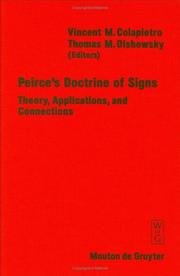 Cover of: Peirce's doctrine of signs by Vincent Michael Colapietro, Thomas M. Olshewsky