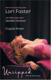 Unzipped by Crystal Green