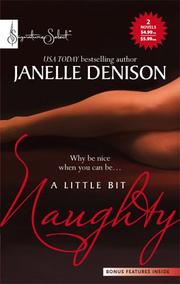 A Little Bit Naughty by Janelle Denison