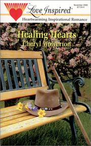 Healing Hearts (Love Inspired, November 2000) by Cheryl Wolverton