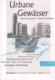 Cover of: Urbane Gewässer by Helmut Schuhmacher, Burkhard Thiesmeier