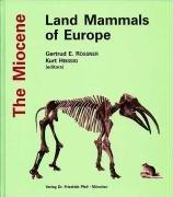 Cover of: The Miocene land mammals of Europe by Kurt Heissig, Josep Antoni Alcover
