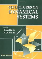 Cover of: Six lectures on dynamical systems by Bernd Aulbach, Fritz Colonius