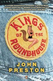 Kings of the Roundhouse by John Preston