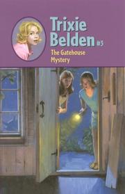 Cover of: The Gatehouse Mystery (Trixie Belden #3) by Julie Campbell