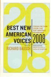 Cover of: Best new American voices 2008 by Richard Bausch, John Kulka, Natalie Danford