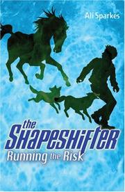 Running the Risk (Shapeshifter) by Ali Sparkes