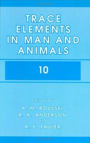 Cover of: Trace elements in man and animals 10 by International Symposium on Trace Elements in Man and Animals (10th 1999 Evian, France)