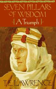 Cover of: Seven pillars of wisdom by T. E. Lawrence