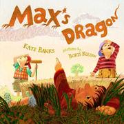 Max's Dragon by Kate Banks