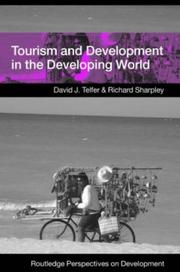 Tourism and Development in the Developing World (Routledge Perspectives on Development) by Richar Sharpley