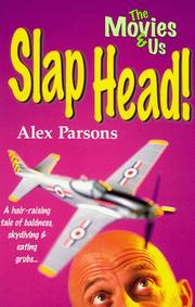 Slap Head! (Movies & Us) por Alexandra Parsons