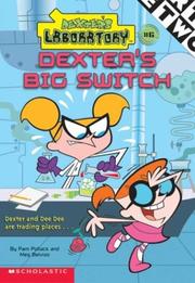 Dexter's Lab Chapter Book #6 (Dexter's Lab, Chapter Book) by Pam Pollack, Meg Belviso