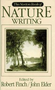 The Norton book of nature writing by Finch, Robert, Elder, John