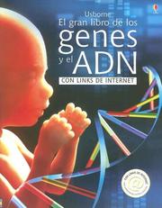 Cover of: El Gran Libro De Los Genes y El ADN/The Big Book of Genes and DNA by Anna Claybourne