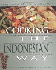 Cover of: Cooking the Indonesian way by Kari A. Cornell, Merry Anwar