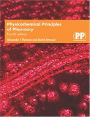 Cover of: Physicochemical principles of pharmacy by A. T. Florence, David Attwood