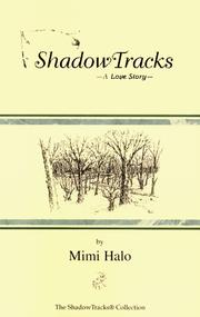 ShadowTracks by Mimi Halo
