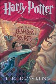 Cover of: Harry Potter and the Chamber of Secrets by J. K. Rowling