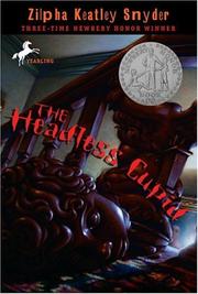 The Headless Cupid (Headless Cupid Nrf) by Zilpha Keatley Snyder