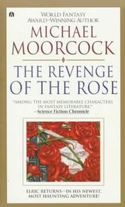 The  revenge of the rose par Michael Moorcock