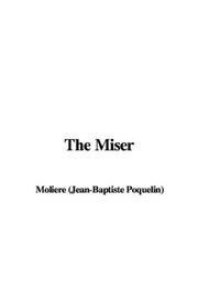 Cover of: The Miser by Molière