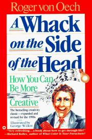 Cover of: A whack on the side of the head by Roger Von Oech
