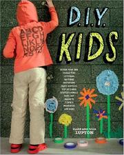 Cover of: D.I.Y. kids by Ellen Lupton, Julia Lupton