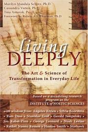 Cover of: Living deeply by Marilyn Mandala Schlitz, Cassandra Vieten, Tina Amorok