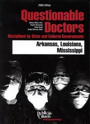 Cover of: Questionable Doctors Disciplined by State and Federal Governments by Alana Bame, Benita Marcus Adler, Phyllis McCarthy, Sidney M. Wolfe