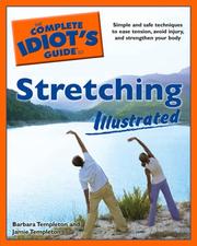 Cover of: The complete idiot's guide to stretching illustrated by Barbara Templeton, Jamie Templeton