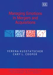 Cover of: MANAGING EMOTIONS IN MERGERS AND ACQUISITIONS by Verena Kusstatscher, Cary L. Cooper
