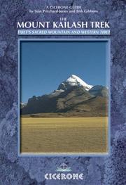 Cover of: The Mount Kailash trek by Sian Pritchard-Jones, Bob Gibbons