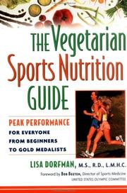 The Vegetarian Sports Nutrition Guide by Lisa Dorfman