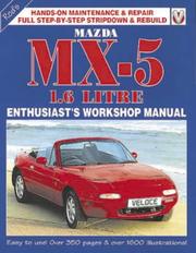 Cover of: Mazda Mx-5 1.6 Litre Enthusiast's Workshop Manual by Rod Grainger, John Harold Haynes