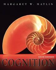 Cognition by Margaret W. Matlin