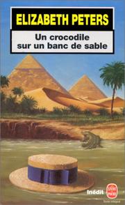 Cover of: Un crocodile sur un banc de sable by Elizabeth Peters