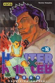 Cover of: Hunter X Hunter, tome 16 by Yoshihiro Togashi