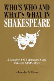 Cover of: Who's who and what's what in Shakespeare by Evangeline Maria Johnson O'Connor