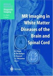 Cover of: MR imaging in white matter diseases of the brain and spinal cord by M. Filippi