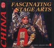 Cover of: Fascinating stage arts by Bao Chenglie, Cao Juan, Liao Ben