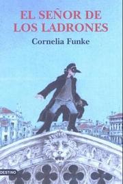 Cover of: El Senor De Los Ladrones / the Thief Lord (La Isla Del Tiempo, 1) by Cornelia Funke