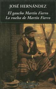 Cover of: El gaucho Martin Fierro, La vuelta de Martin Fierro by Jose Hernandez