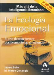 Cover of: La ecología emocional by Jaume Soler, M. Merce Conangla