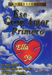 Ese Gran Amor Primero by Miguel Fascinetto
