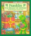 Franklin's Christmas Gift by Paulette Bourgeois, Brenda Clark